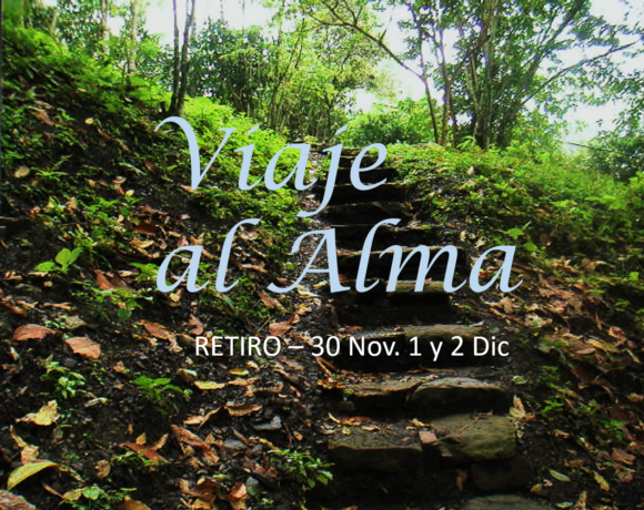VIAJE AL ALMA – Retiro VIAJE AL ALMA – Retiro